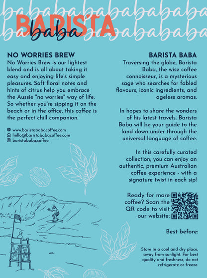 Back label of a bag of No Worries Brew coffee beans by Barista Baba Coffee